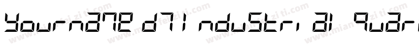 Yourname D7 Industrial Quarter字体转换